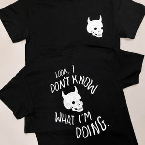 I Don't Know T-Shirt